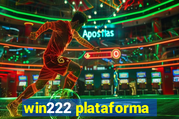 win222 plataforma